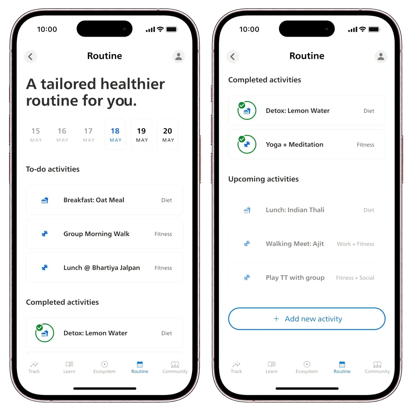 Two Routine screens: a tailored daily plan across a week, and the same day split into upcoming and completed activities